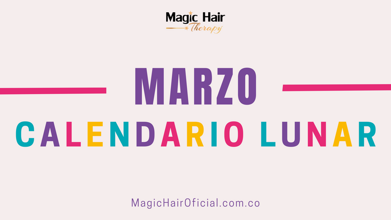 Calendario Lunar Marzo 2025 | Magic Hair