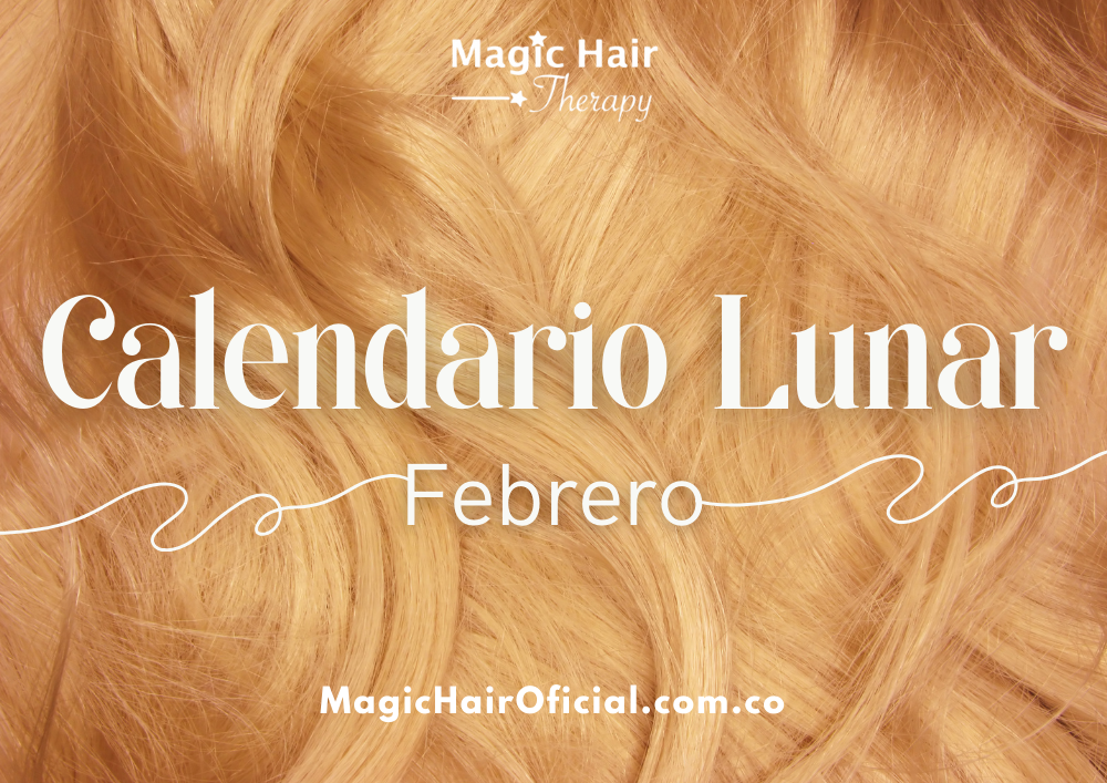 Calendario Lunar Magic Hair Oficial Magia en tu Cabello