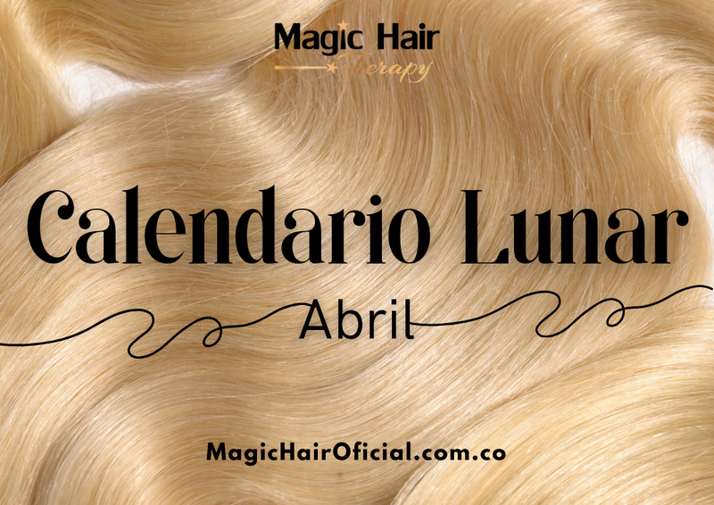Calendario Lunar Abril 2024: Para un Cabello Deslumbrante