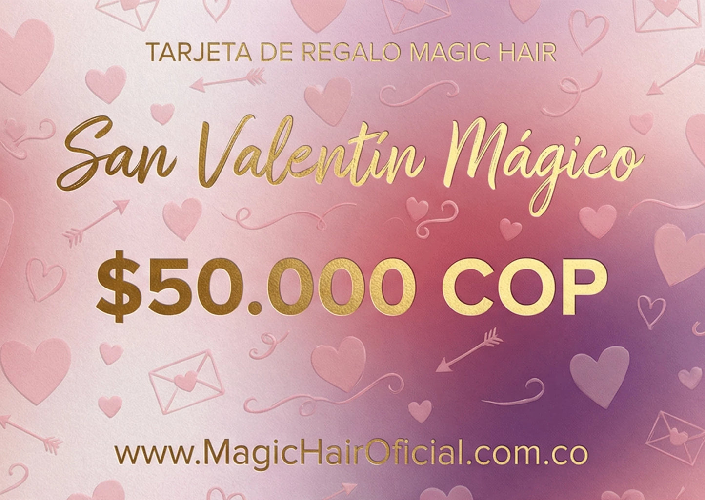 Tarjeta de regalo Magic Hair - Día de San Valentín - Envío por correo electrónico