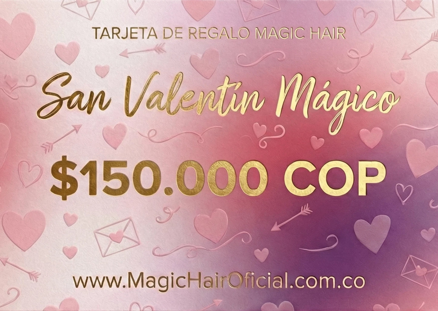Tarjeta de regalo Magic Hair - Día de San Valentín - Envío por correo electrónico